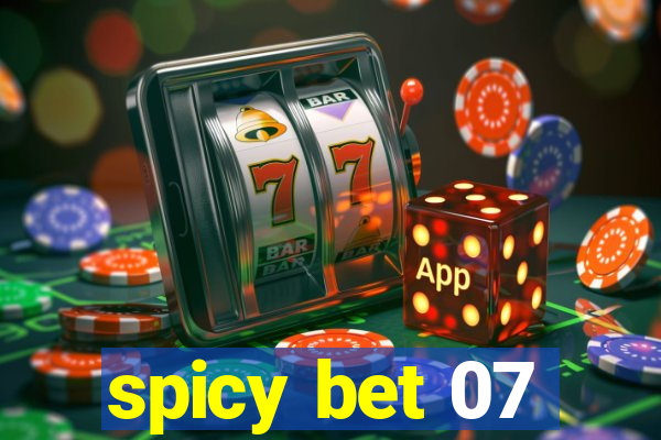 spicy bet 07